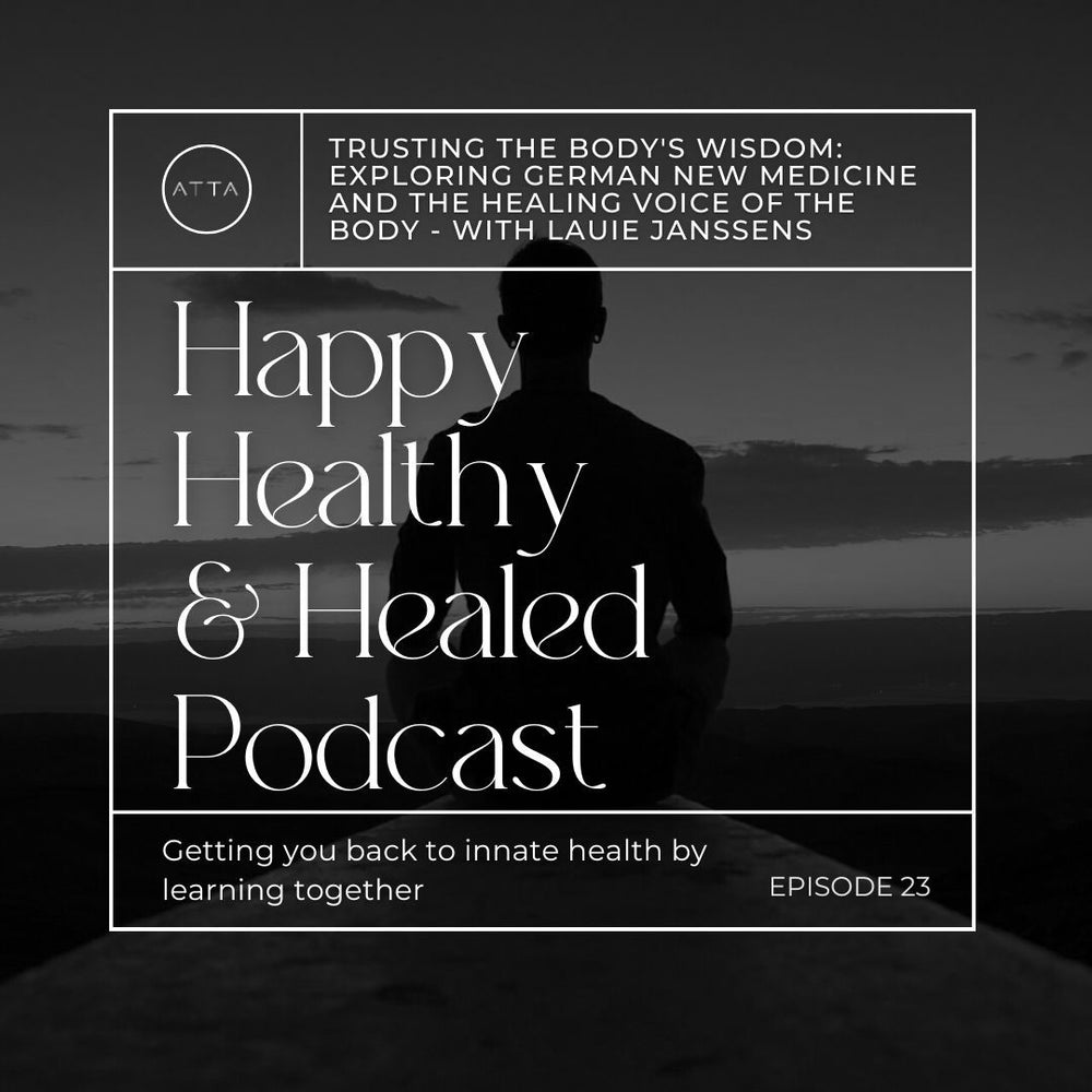 Unlocking the Body's Wisdom: Exploring German New Medicine with Laurie Janssens on Happy, Healthy & Healed